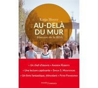 Au-delà du mur Histoire de la RDA - Martine Devillers-Argouarc'h - Passés Composés - broché - Essai