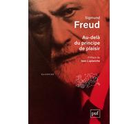 Au-delà du principe de plaisir - Sigmund Freud - Puf - broché - Etude