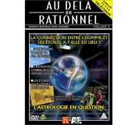 Au-Delà Du Rationnel - Volume 5 - La Connexion Entre L'homme Et Les Étoiles A-T-Elle Eu Lieu ?