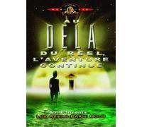 Au-Delà Du Réel : L'aventure Continue - Best Of 1ère Partie : Les Aliens Parmi Nous