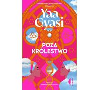 Au-delà du Royaume - Yaa Gyasi (Literatur, Prosa auf Polnisch)