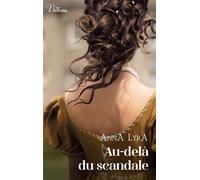 Au-delà du scandale - Anna Lyra - Harlequin - Poche - Roman
