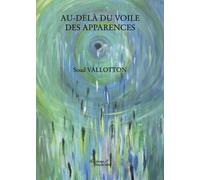 Au-delà du voile des apparences