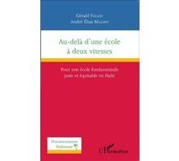 Gérald Fallon – Au-delà d'une école à deux vitesses – Essai – Broché