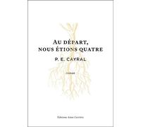 Au départ, nous étions quatre