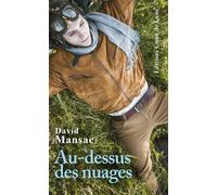 Au-dessus des nuages - David Mansac - Coeur de Lune - broché - Roman