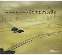 Au-dessus du chemin de Compostelle