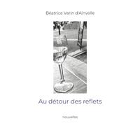 Au détour des reflets
