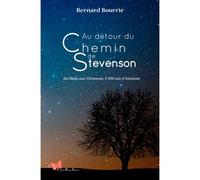Au Détour Du Chemin De Stevenson. De Velay Aux Cév - Bernard Bourrié - Papillon Rouge - broché - Roman