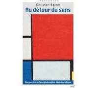 Au détour du sens Christian Berner (Auteur)