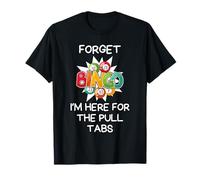 Au Diable Le Bingo, Je suis Là pour Les Jeux À Gratter T-Shirt