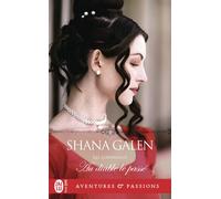 Au diable le passé - Shana Galen - J'ai Lu - Poche - Roman