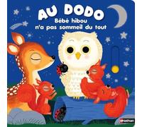 Au dodo ! Bébé hibou n'a pas sommeil du tout – Dès 6 mois – Grand format – Nathan