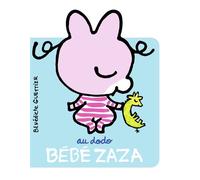 Au dodo Bébé Zaza - Bénédicte Guettier - Gallimard jeunesse - cartonné - Document jeunesse