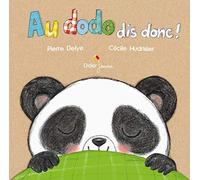 Au dodo dis donc !