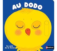 Au dodo - les amis de la ferme- Livre animé Dès 6 mois - Pour accompagner le rituel du coucher des bébés