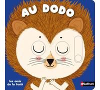 Au dodo - les amis de la forêt - Livre animé Dès 6 mois - Pour accompagner le rituel du coucher des bébés
