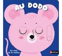 Au dodo - Les amis de la maison Charlotte Roederer (Illustration)