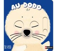 Au dodo - Les amis du froid Charlotte Roederer (Illustration)