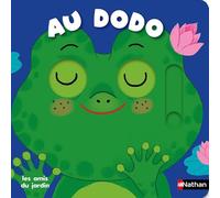 Au dodo - les amis du jardin - Livre animé Dès 6 mois - Pour accompagner le rituel du coucher des bébés