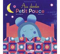 Au dodo petit pouce - Marie Brignone - Mediapop - cartonné - Album jeunesse