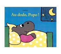 Au dodo popo - Kimiko - Ecole Des Loisirs - album jeunesse
