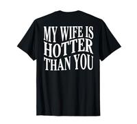 (Au dos) C'est drôle, ma femme est plus sexy que toi, dicton sarcastique T-Shirt