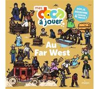 Au Far West - Astrid Dumontet - Milan Eds - broché - Livre-jeu