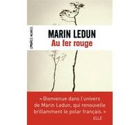 Marin Ledun – Au fer rouge – Ombres Noires – Roman – Broché