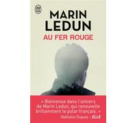 Au fer rouge - Marin Ledun - J'ai Lu - Poche - Roman