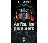 Au feu, les pompiers