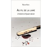 Au fil de la lame: L'histoire d'Ayaan daran