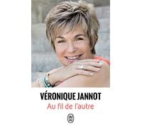 Au fil de l'autre: Voir la vie autrement