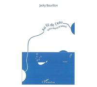 Au fil de l'eau - Jacky Bourillon - L'harmattan - broché - Poésie