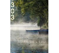 Au fil de l'eau - Jacques Cailleteau - 303 Editions Revue - broché - Revue