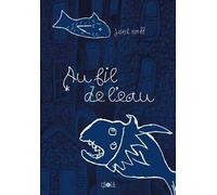 Au fil de l'eau - Joel Orff - Ca Et La Eds - broché - Bande dessinée