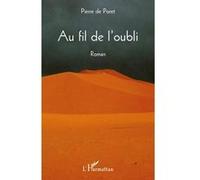 Au fil de l'oubli - Pierre De Poret - L'harmattan - broché - Roman