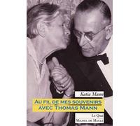Au fil de mes souvenirs avec Thomas Mann
