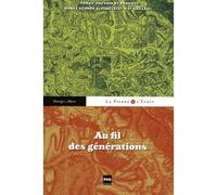 Au fil des generations Terre, pouvoir et parenté dans l'Europe alpine - Dionigi Albera - Presses Universitaires Grenoble - broché - Etude