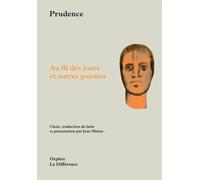 Au fil des jours et autres poèmes - Prudence - La Difference - Poche - Livre