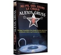 Au fil des jours - Le Cirque Alexis Gruss E