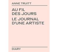 Au fil des jours: Le journal d'une artiste