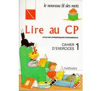 Au fil des mots CP- Cahier d'exercices 1 - CP - Jocelyne Debayle - Nathan - broché - Scolaire / Universitaire