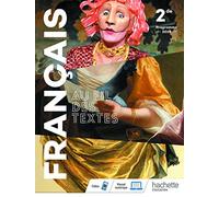 Hachette Pratique – Au fil des textes Français 2de – Livre élève – Éd. 2019