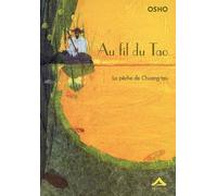 AU FIL DU TAO - LA PêCHE DE CH - Osho - Almasta Eds - broché - Essai