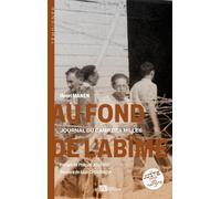 Au fond de l'abîme: Journal du Camp des Milles