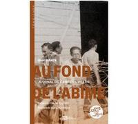 Au fond de l'abime - nouvelle edition HENRI MANEN (Auteur), Philippe Joutard (Préface), Alain Chouraqui (Postface)