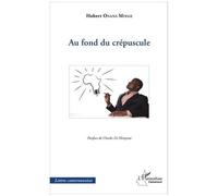 Au Fond Du Crépuscule