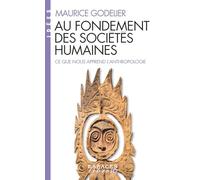 Au fondement des sociétés humaines (Espaces Libres - Idées)