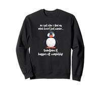 Au Fur et à Mesure Que Je vieillis, Je Trouve Mon Esprit buggers complètement Sweatshirt